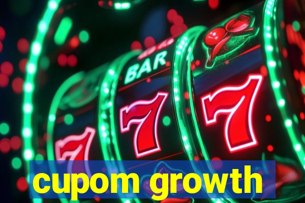 cupom growth